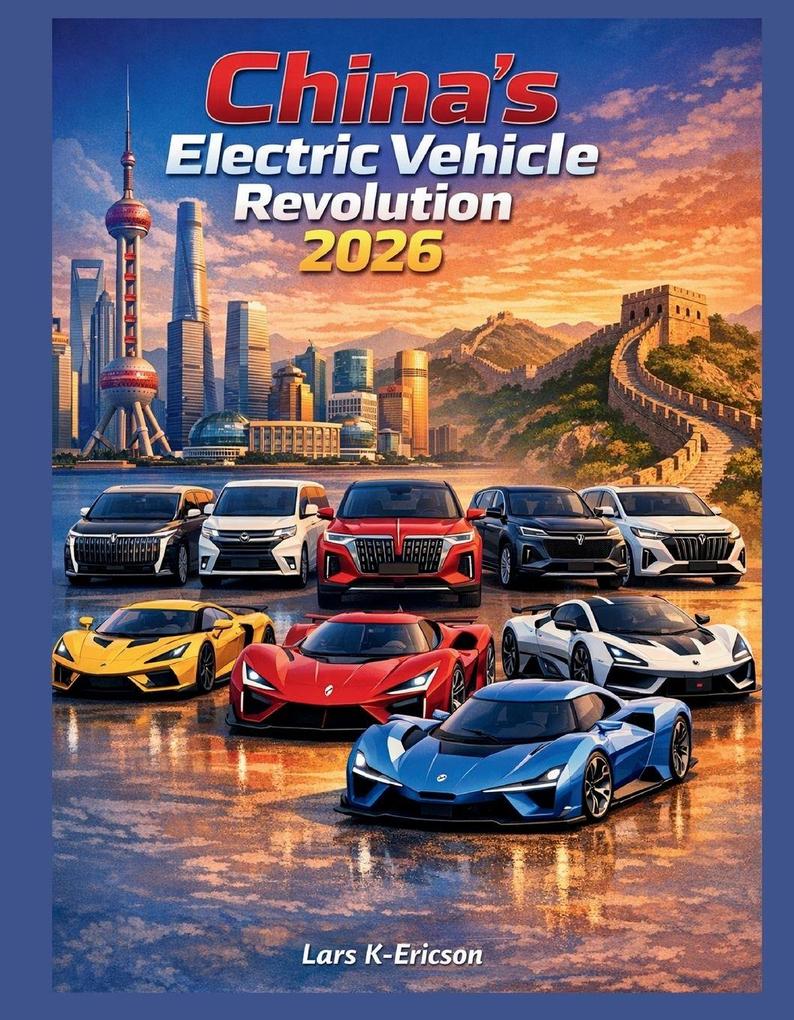 China's Electric Vehicle Revolution 2026