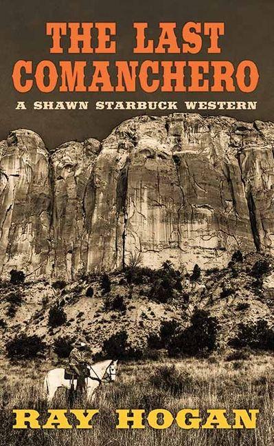 The Last Comanchero