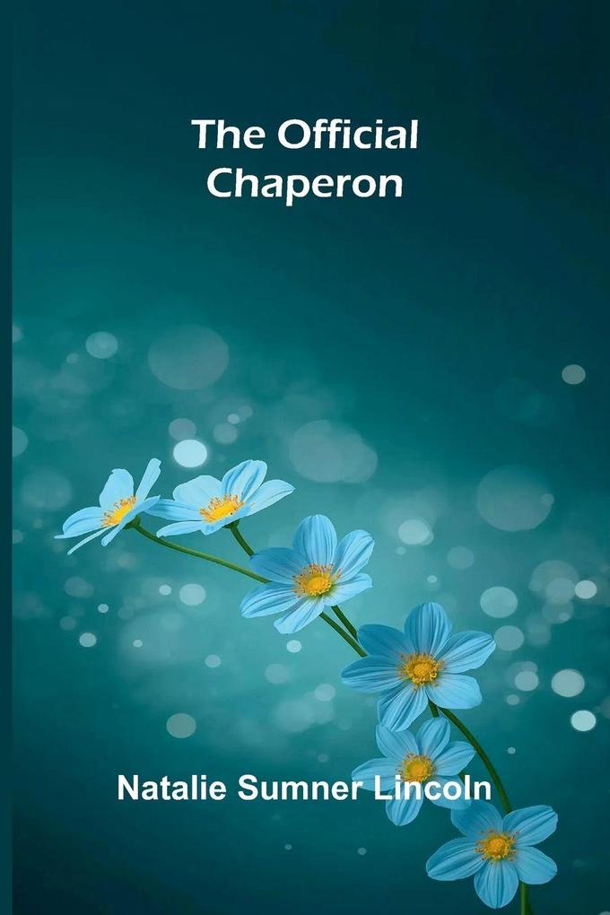 The official chaperon