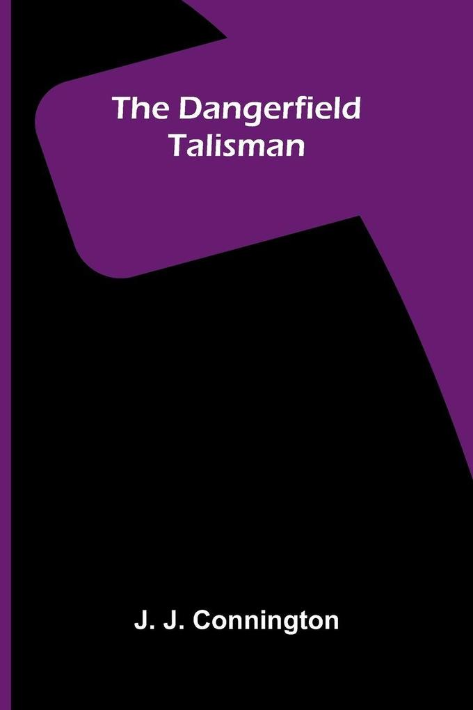 The Dangerfield Talisman