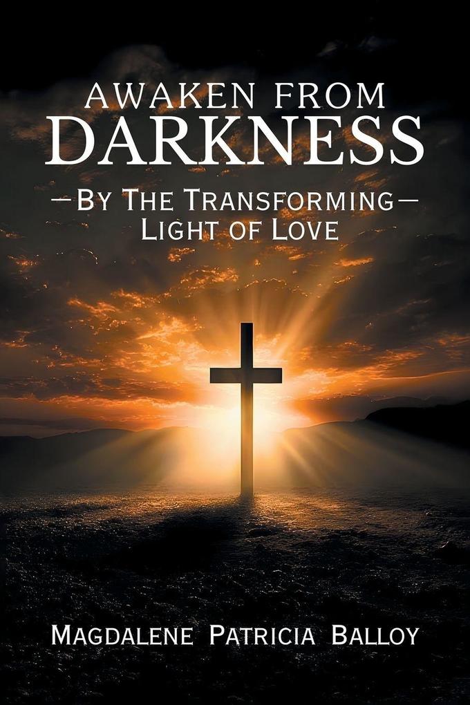 Awaken from Darkness