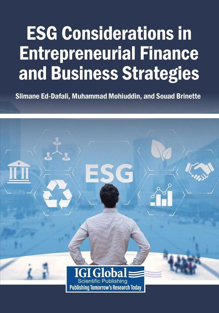 ESG Considerations in Entrepreneurial Finance and Business Strategies