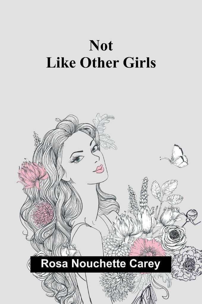 Not Like Other Girls