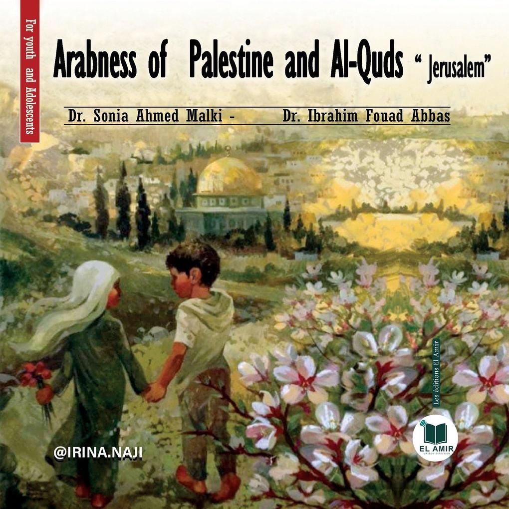 Arabness of Palestine and Al-Quds ' Jerusalem'