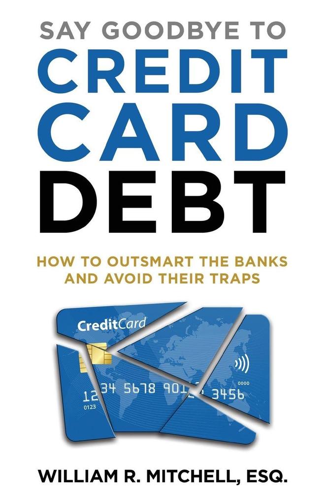 Say Goodbye to Credit Card Debt