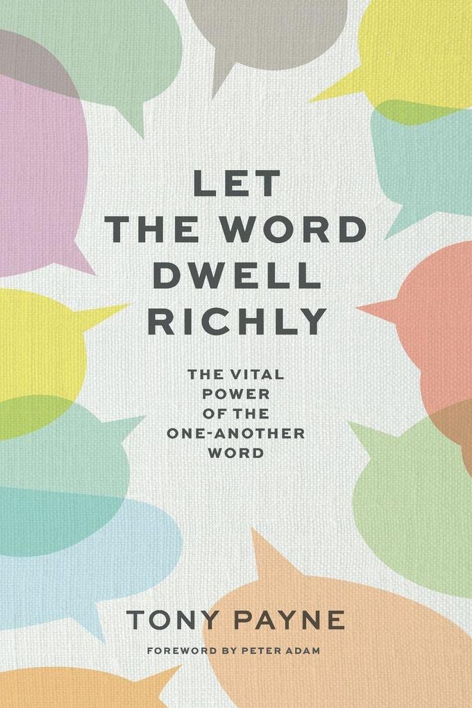 Let the Word Dwell Richly