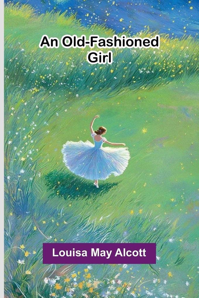 An Old-Fashioned Girl