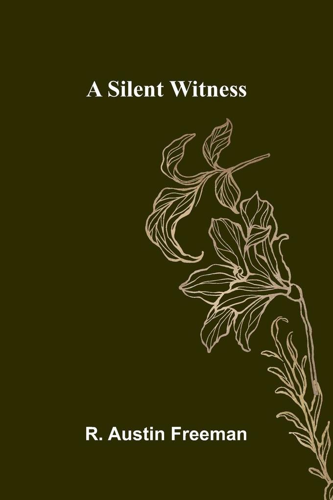 A Silent Witness
