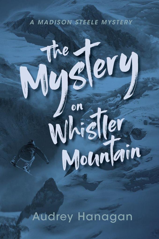 The Mystery on Whistler Mountain