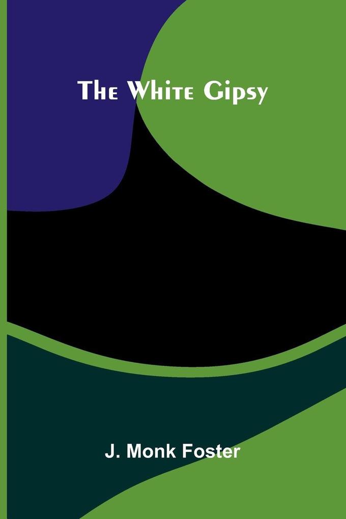 The White Gipsy
