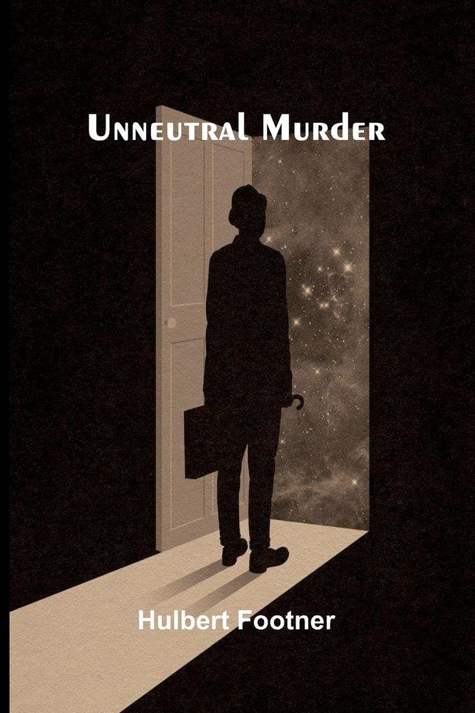 Unneutral Murder