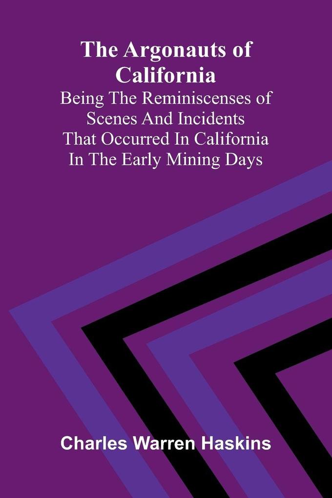 The Argonauts of California