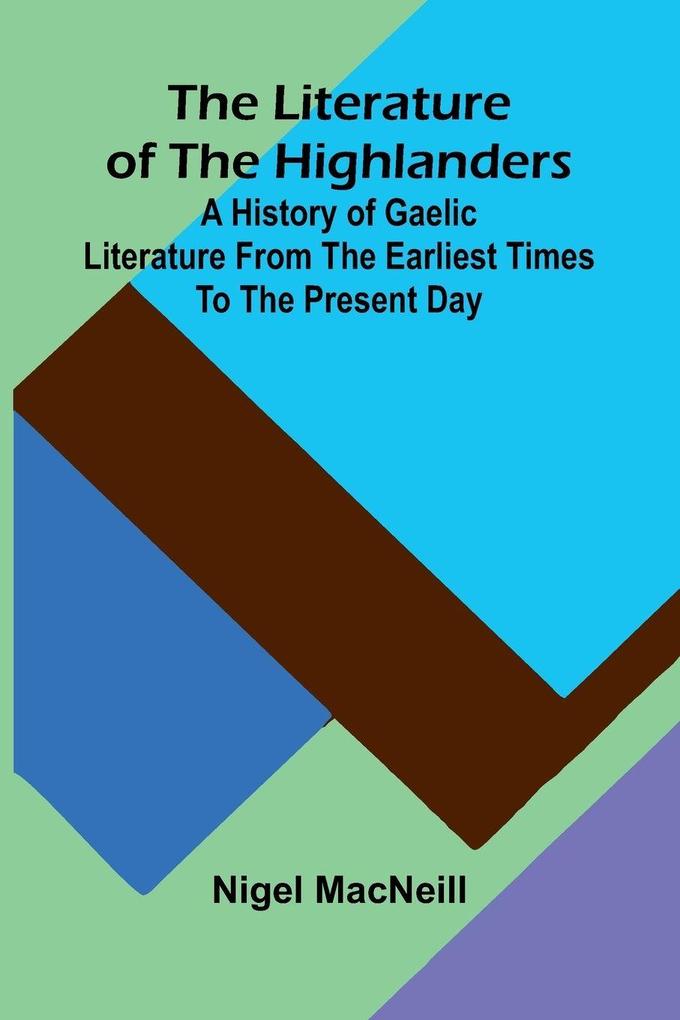The literature of the Highlanders