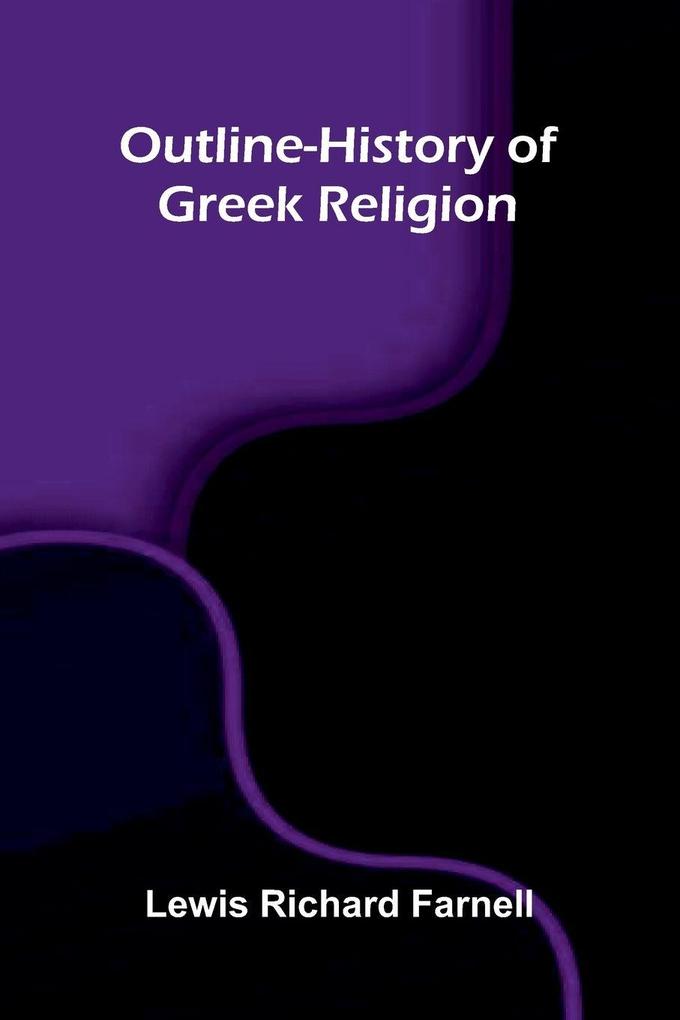 Outline-history of Greek religion