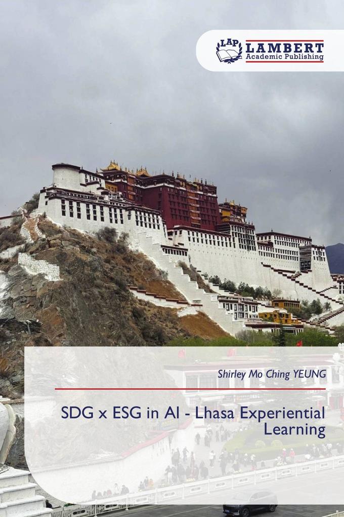 SDG x ESG in AI - Lhasa Experiential Learning