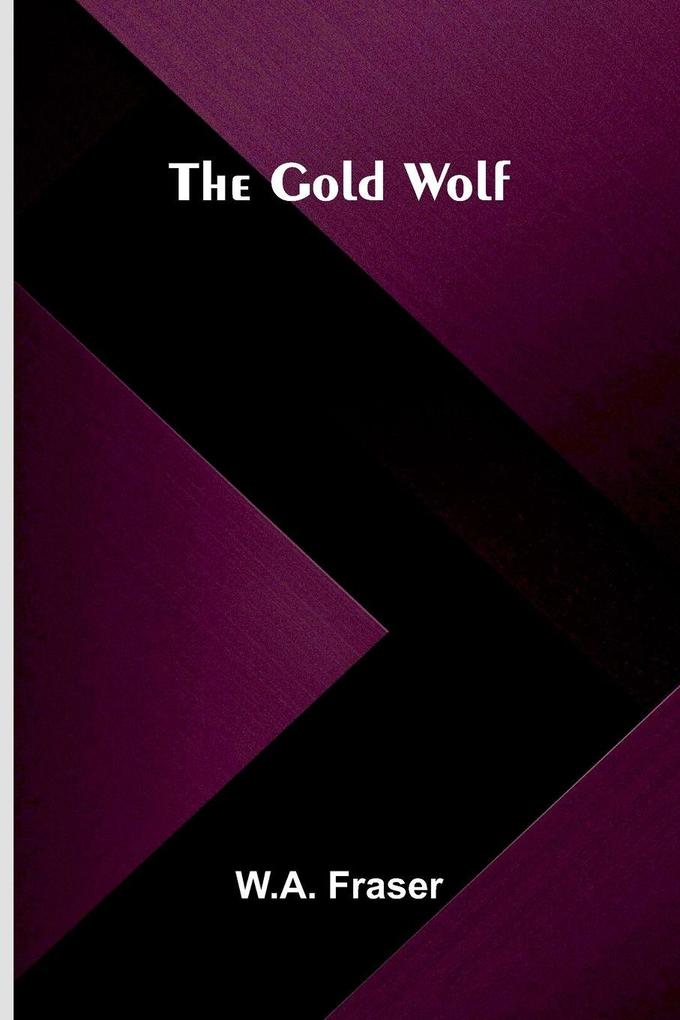 The Gold Wolf