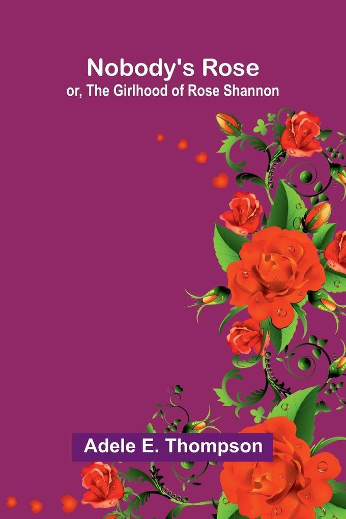Nobody's Rose