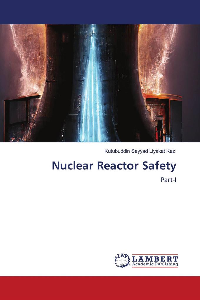 Nuclear Reactor Safety