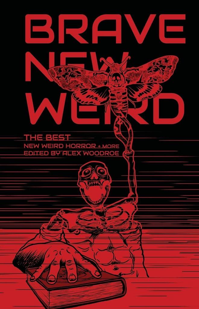 Brave New Weird