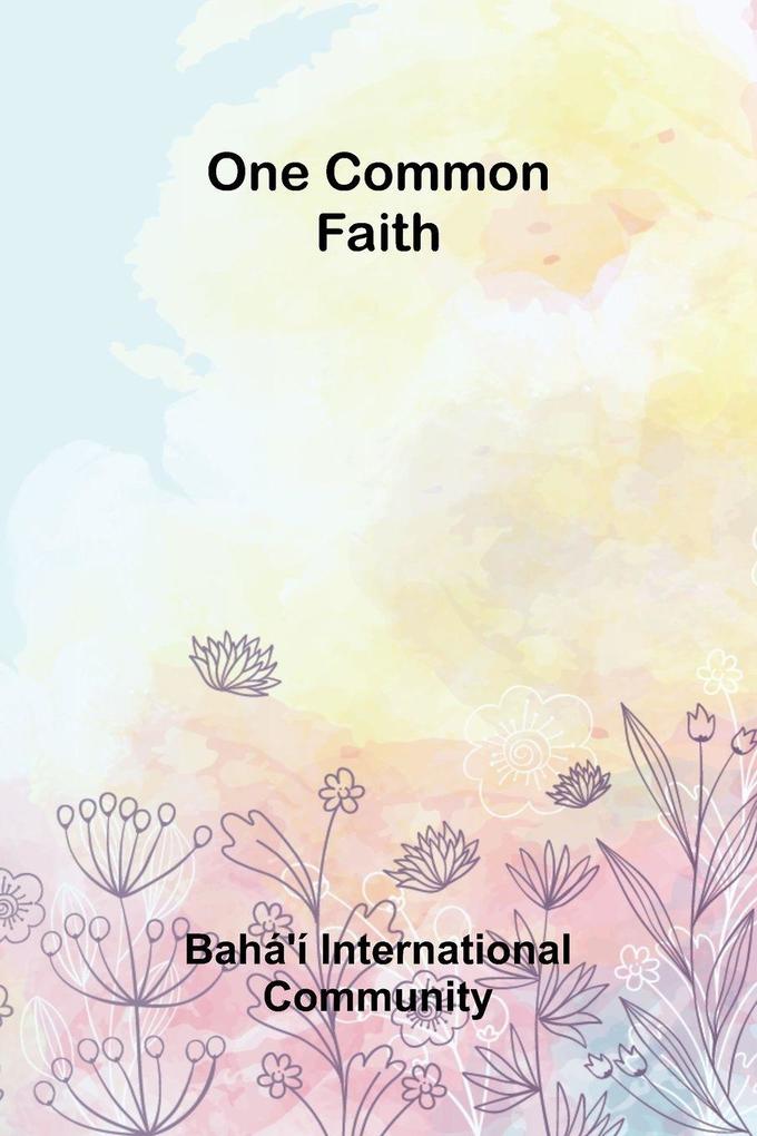 One Common Faith