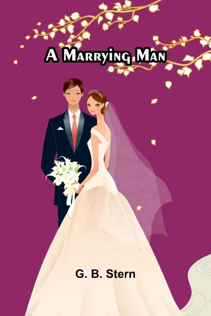 A marrying man