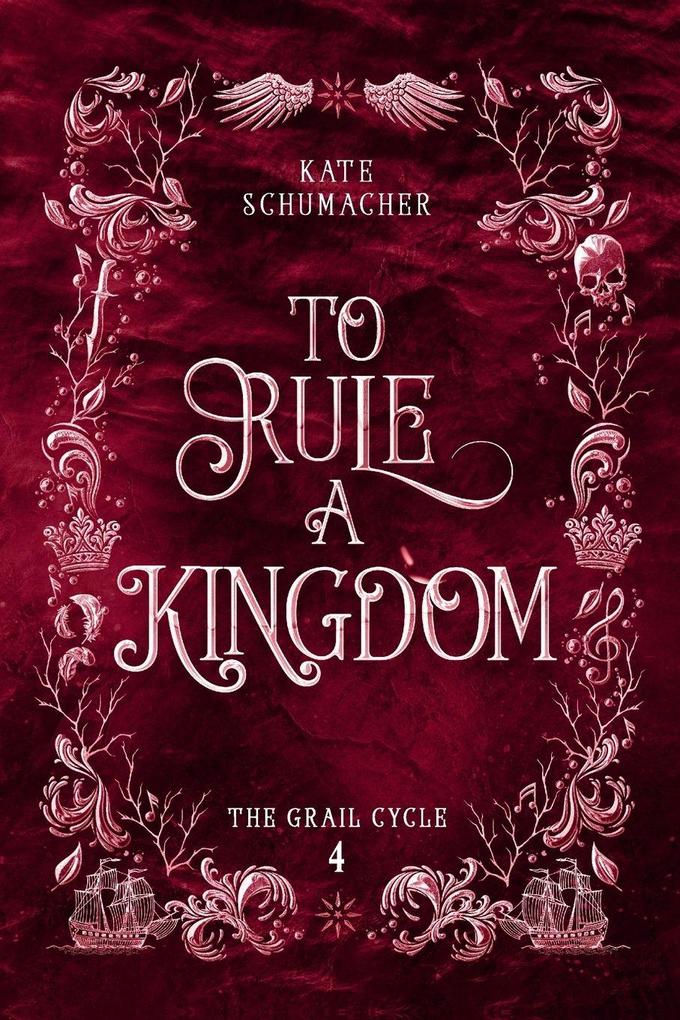 To Rule a Kingdom