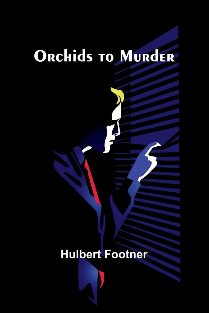 Orchids to Murder