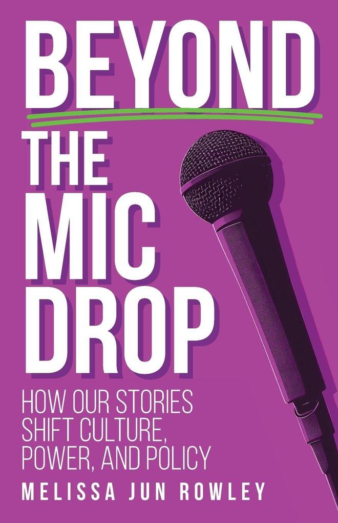 Beyond the Mic Drop