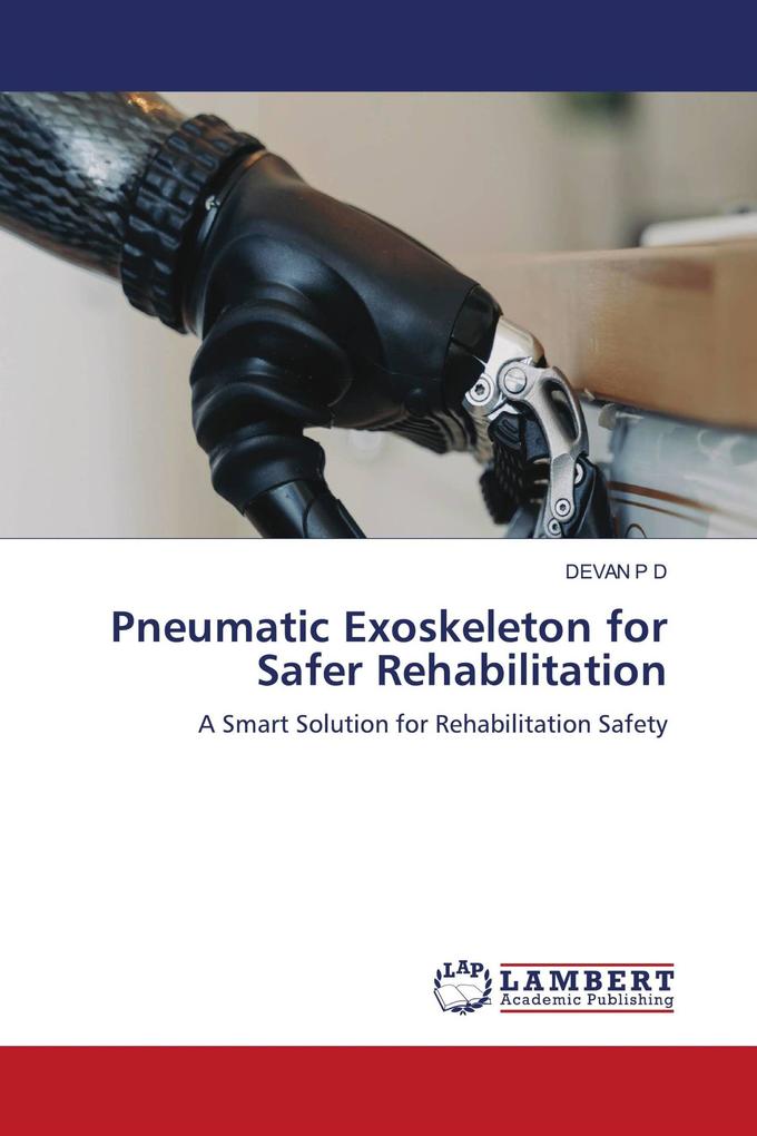 Pneumatic Exoskeleton for Safer Rehabilitation