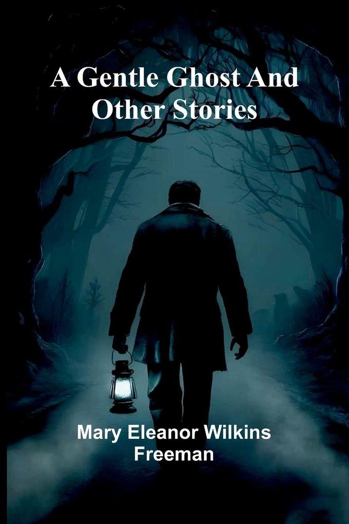 A Gentle Ghost and other stories