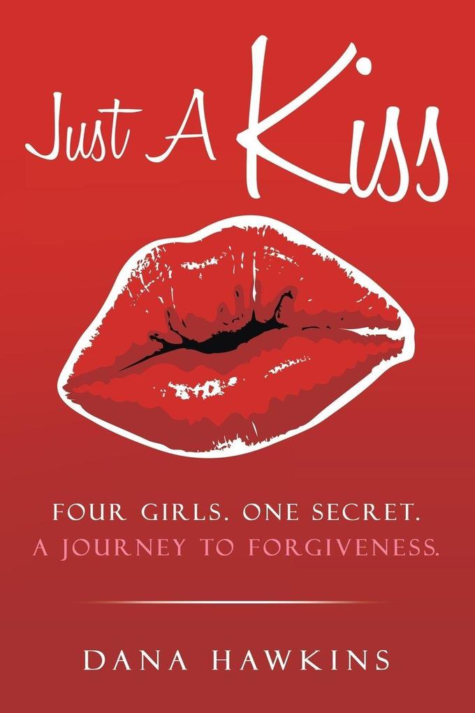 Just A Kiss