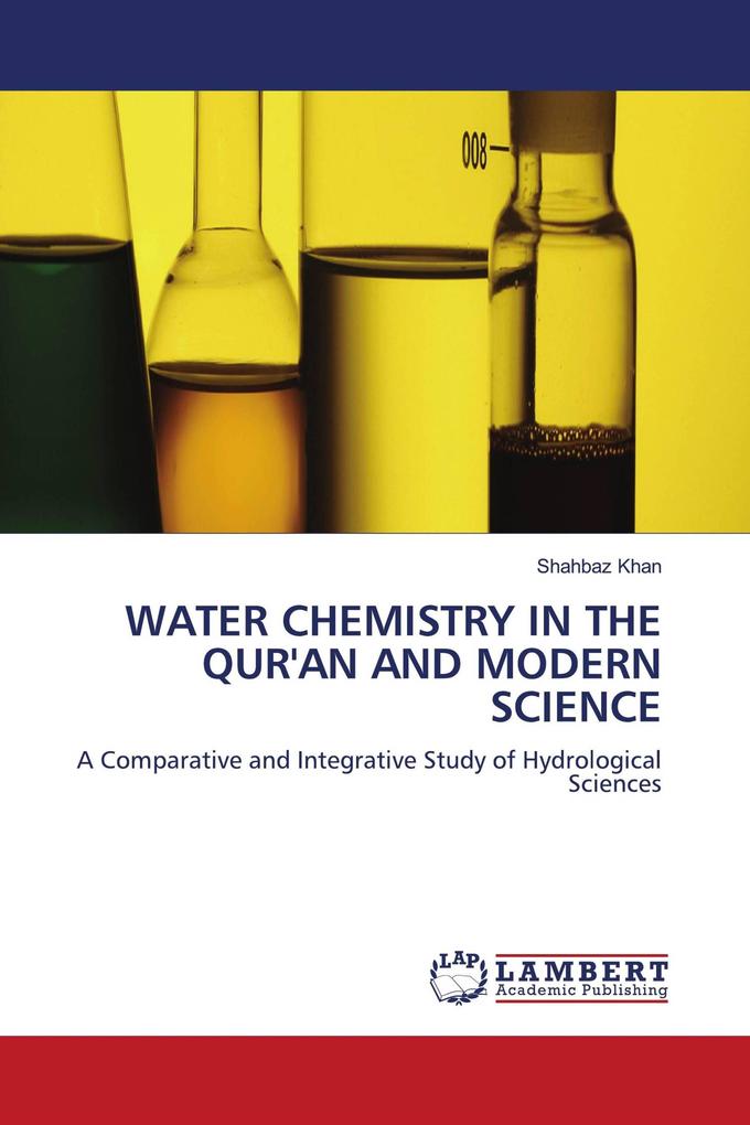 WATER CHEMISTRY IN THE QUR'AN AND MODERN SCIENCE