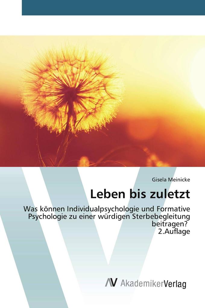 Leben bis zuletzt
