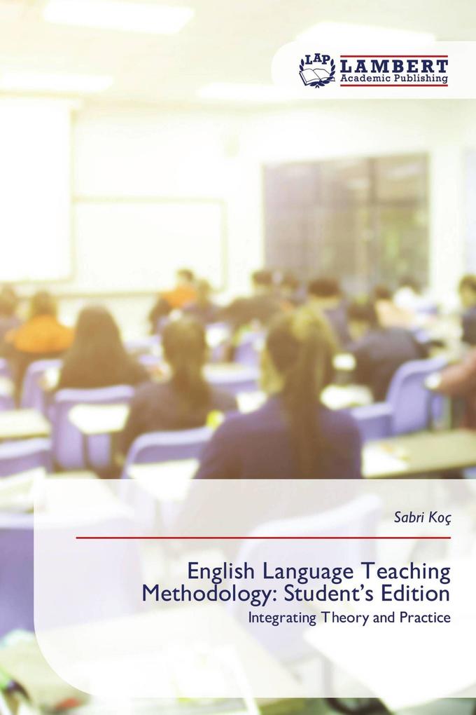 English Language Teaching Methodology: Student's Edition