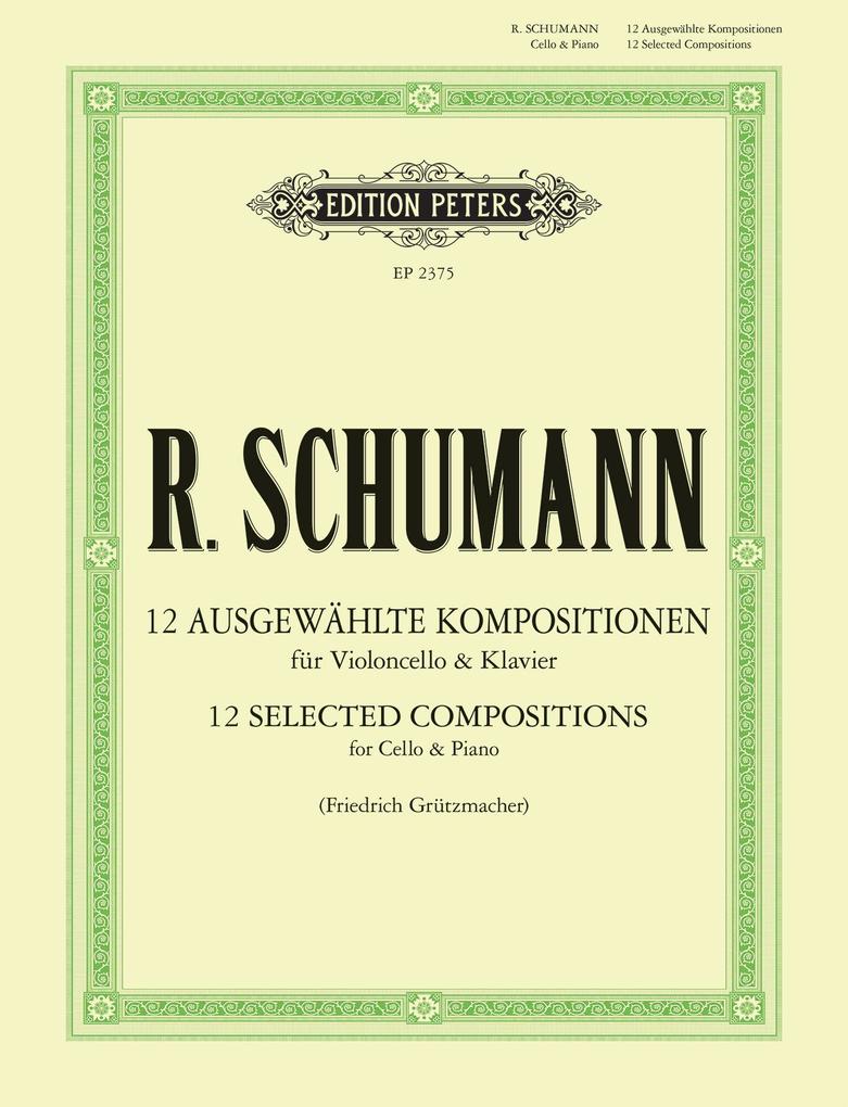 12 Selected Compositions for Cello & Piano