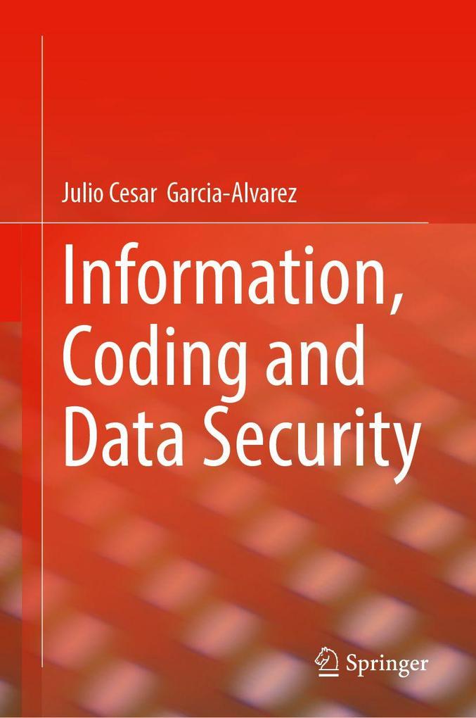 Information Coding and Data Security