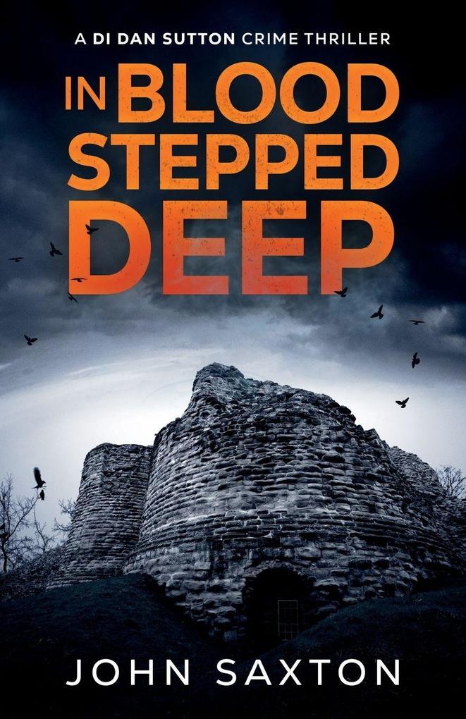 In Blood Stepped Deep
