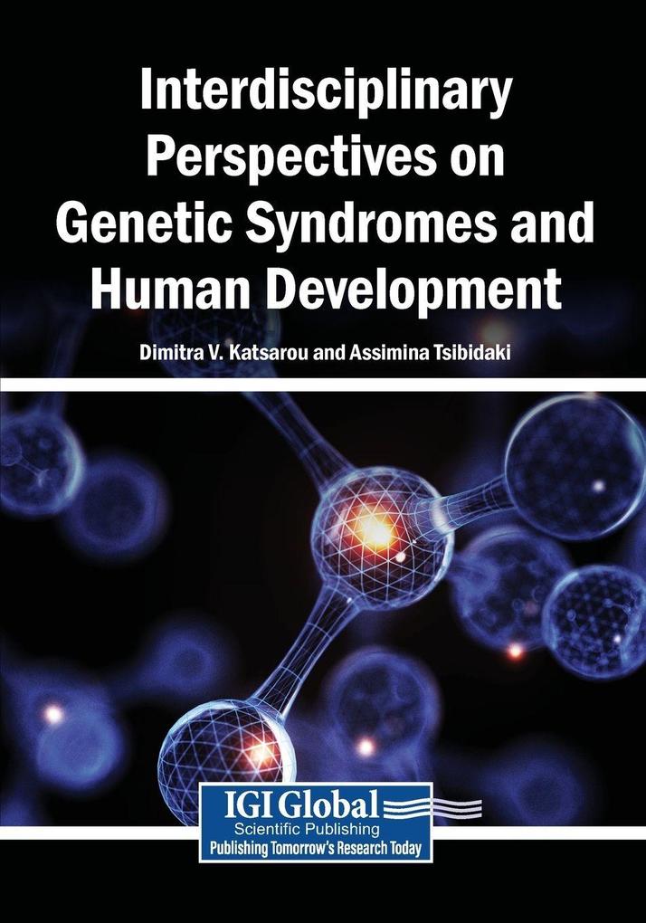 Interdisciplinary Perspectives on Genetic Syndromes and Human Development