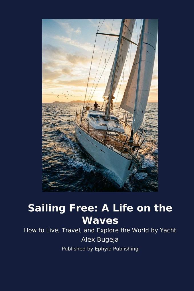 Sailing Free