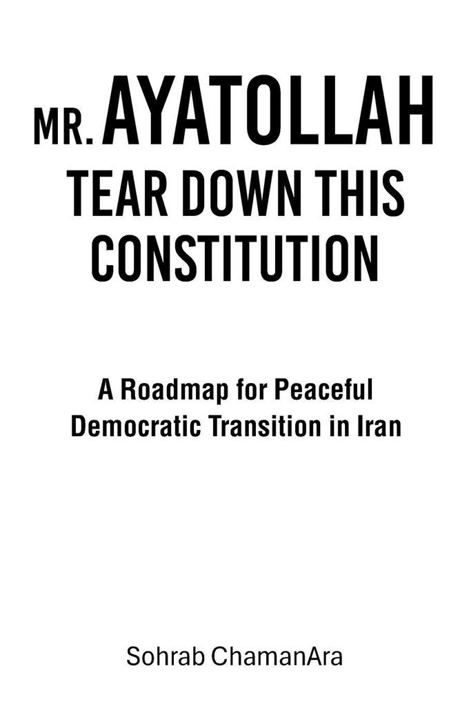 MR. AYATOLLAH TEAR DOWN THIS CONSTITUTION