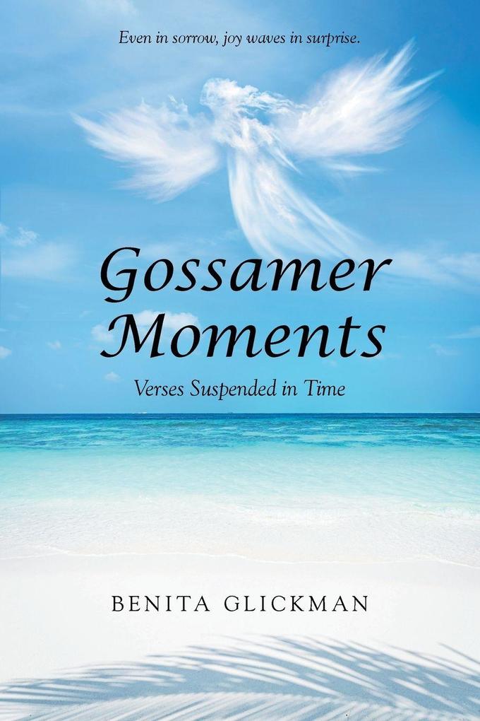 Gossamer Moments