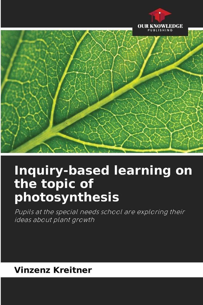 Inquiry-based learning on the topic of photosynthesis