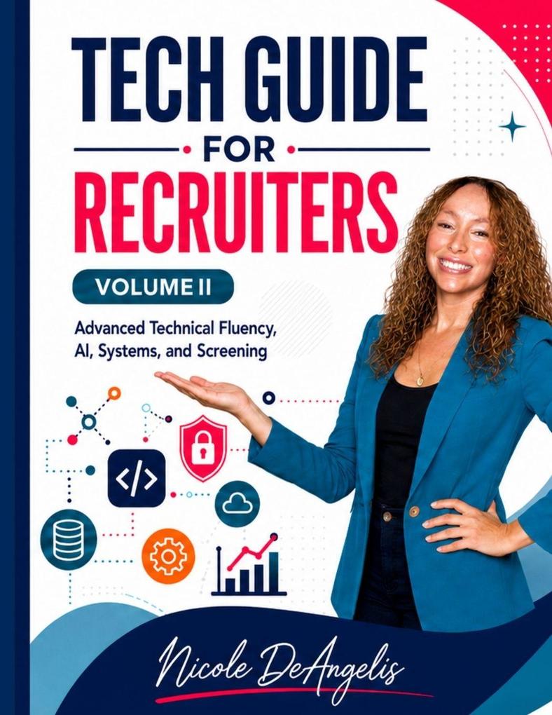 Tech Guide for Recruiters Volume II