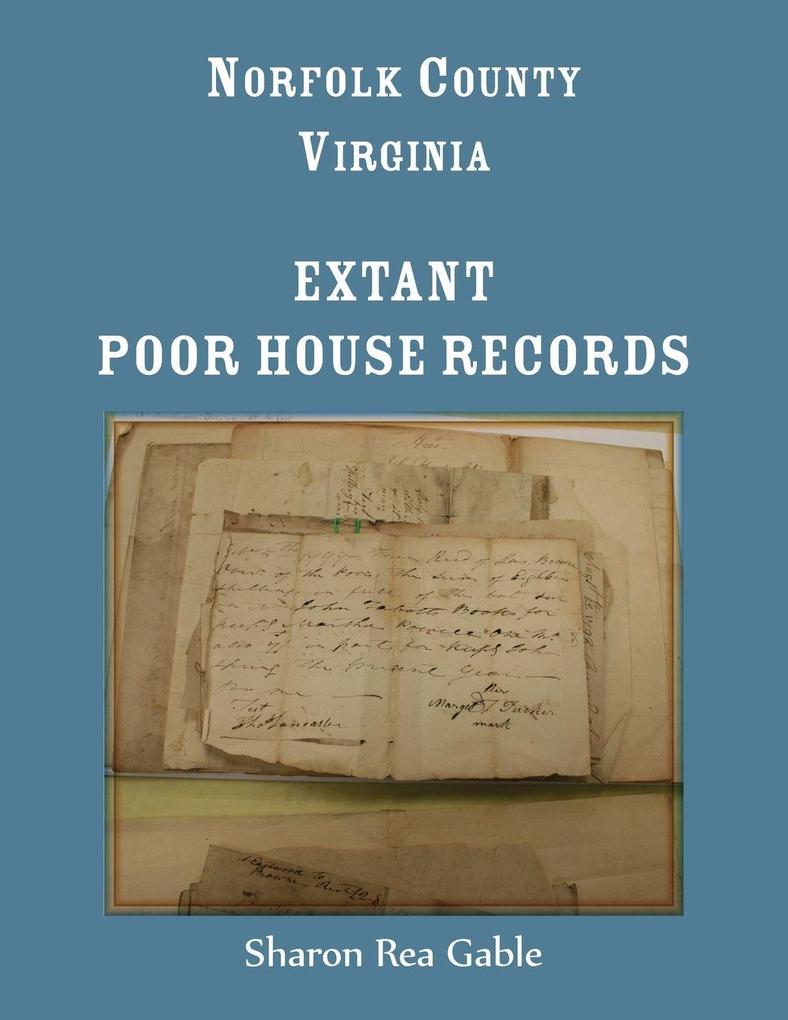 Norfolk County Virginia Extant Poor House Records