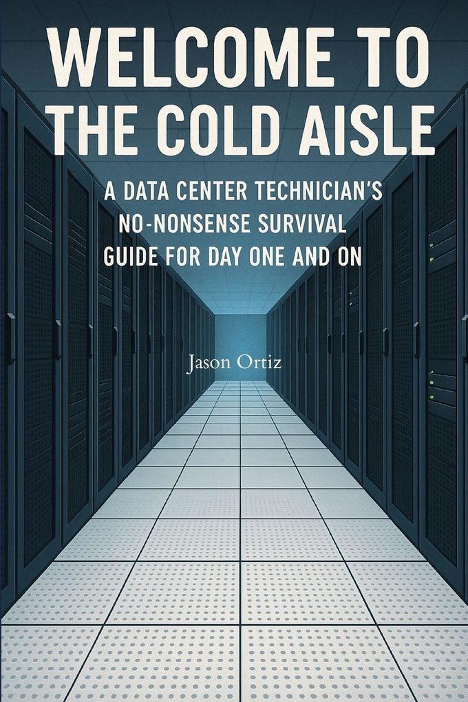 Welcome to the Cold Aisle