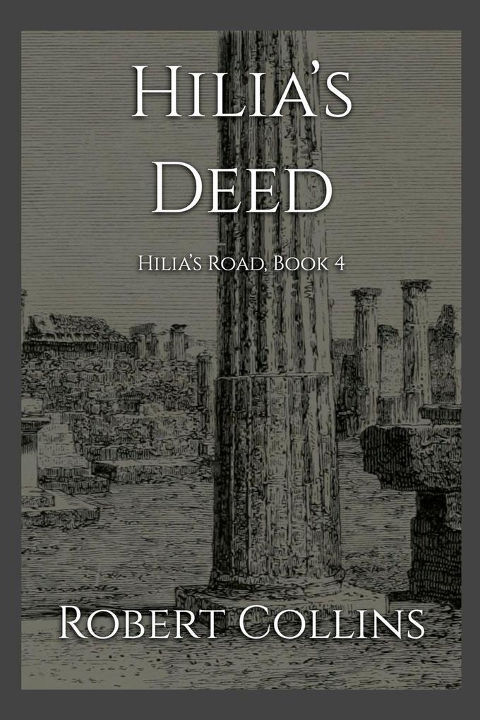 Hilia's Deed