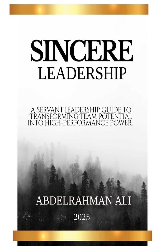 Sincere Leadership