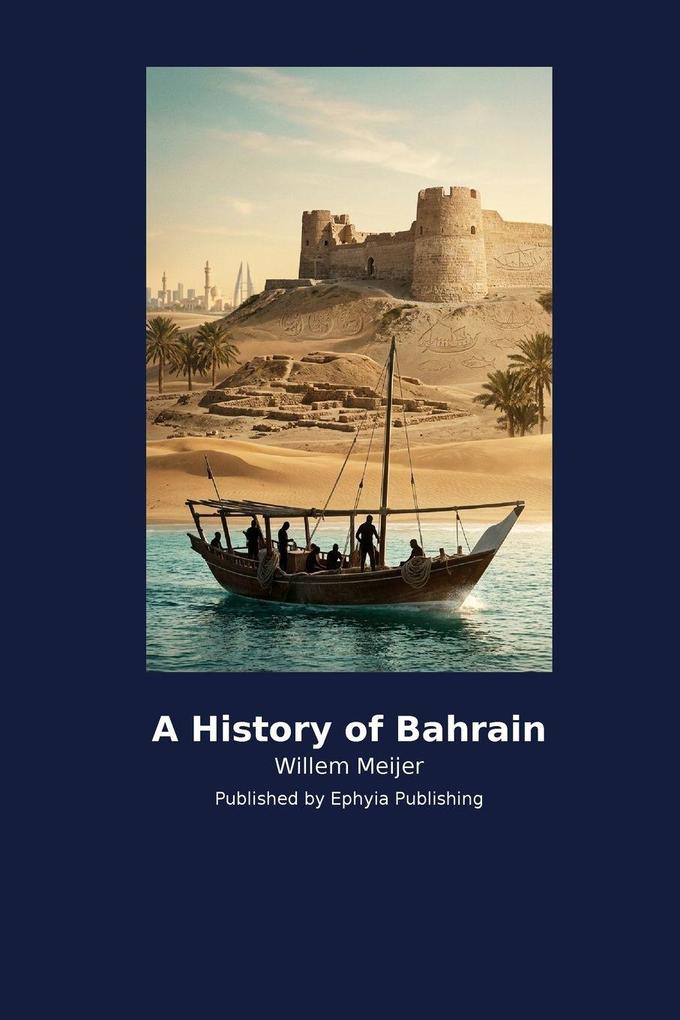 A History of Bahrain