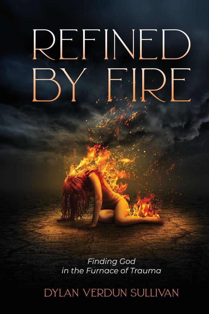 Refined by Fire