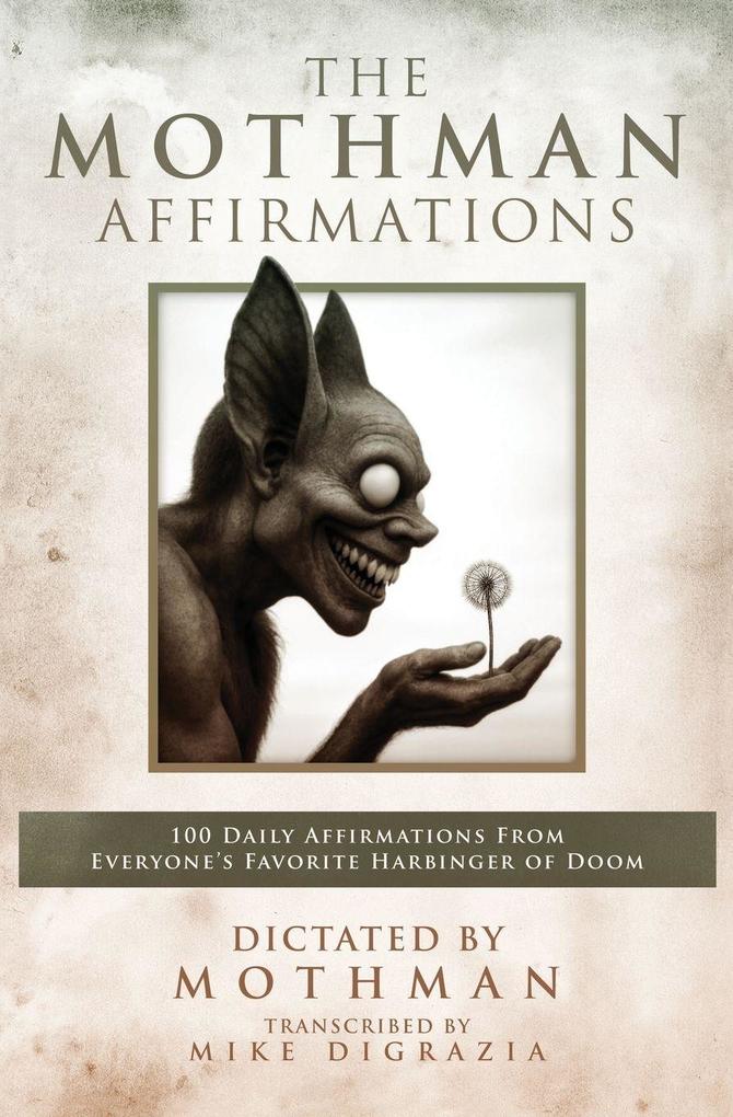 THE MOTHMAN AFFIRMATIONS